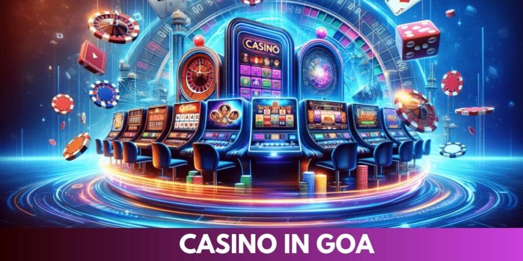 CASINO IN GOA